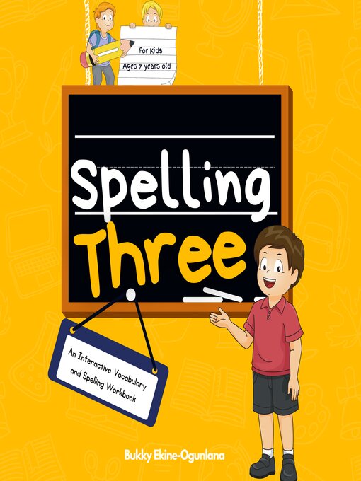 Title details for Spelling Three by Bukky Ekine-Ogunlana - Available